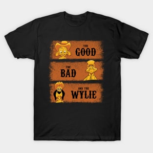 The Good, The Bad and The Wylie T-Shirt